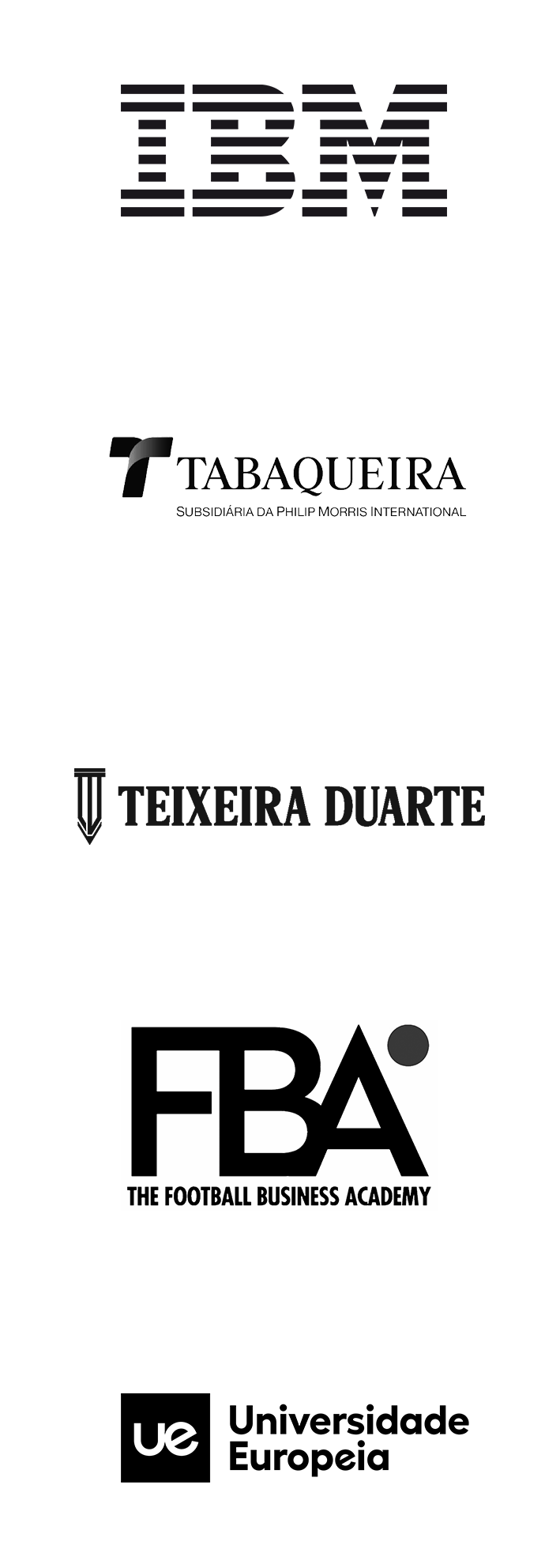 IBM, Tabaqueira, Teixeira Duarte, Football Business Academy, Universidade Europeia
